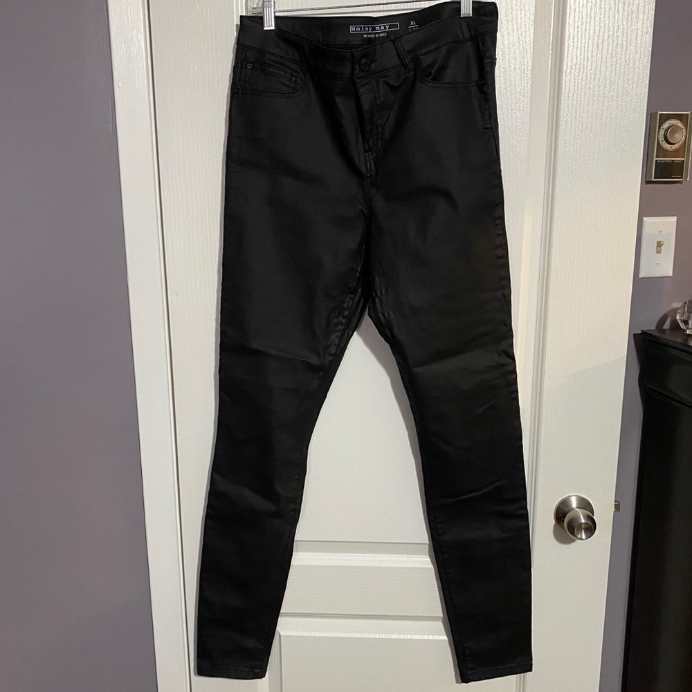 Leathery look jeans.